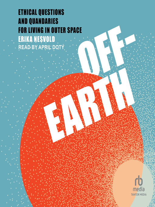 Title details for Off-Earth by Erika Nesvold - Wait list